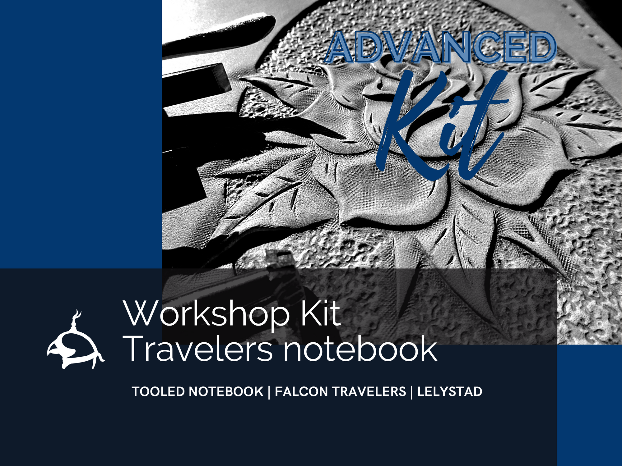 Workshop Kit, Advanced: Travelers Notebook, Tooling and/or Sewing, Workshop, Falcon Travelers, traveler's notebook, leren notitieboek, leer bewerken, leatherwork